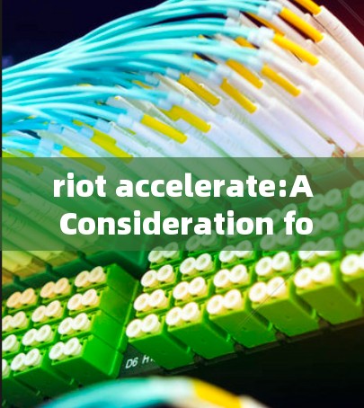 riot accelerate:A Consideration for Gaming Enhancement