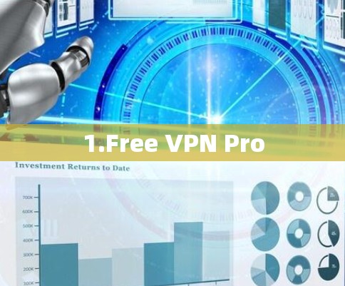 1.Free VPN Pro